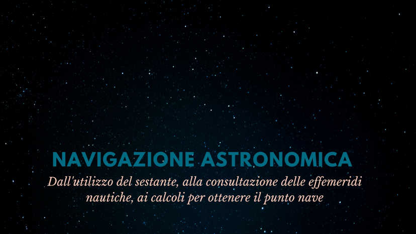 Scuola nautica Blu Oltremare Milano: Corso di navigazione astronomica