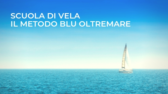 La scuola di vela Blu oltremare